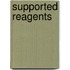 Supported Reagents