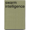 Swarm Intelligence door Russell C. Eberhart