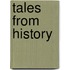 Tales from History