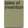 Tales of Invention door Louise Spilsbury
