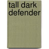Tall Dark Defender door Beth Cornelison