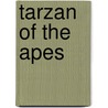 Tarzan Of The Apes by Edgar Rice Burroughs