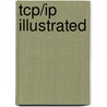 Tcp/Ip Illustrated door W. Richard Stevens