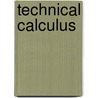 Technical Calculus door Joan S. Gary