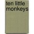 Ten Little Monkeys