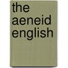 The Aeneid English by Virgil