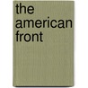 The American Front by Ernest Clifford Peixotto