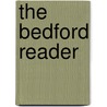 The Bedford Reader door X. J Kennedy
