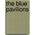 The Blue Pavilions