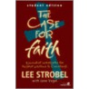The Case For Faith by Lee Strobel