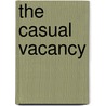 The Casual Vacancy by J K. Rowling