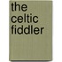The Celtic Fiddler