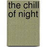 The Chill of Night door James (James H.) Hayman