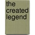 The Created Legend