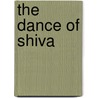 The Dance of Shiva door Ananda Coomaraswamy