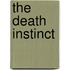 The Death Instinct
