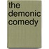 The Demonic Comedy