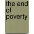 The End of Poverty