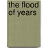 The Flood of Years
