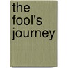 The Fool's Journey door Robert M. Place