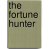 The Fortune Hunter door Winchell Smith