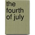 The Fourth of July