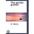 The Gentle Grafter