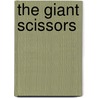 The Giant Scissors door Johnson