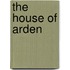 The House Of Arden