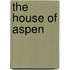 The House Of Aspen