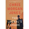 The Jackal's Share door Christopher Morgan Jones