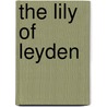 The Lily Of Leyden door William Henry Kingston