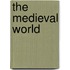 The Medieval World