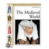 The Medieval World by Phillip Steele