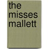 The Misses Mallett door E. H Young