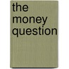The Money Question by William Augustus Berkey