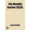 The Monthly Review by Ralph Griffiths