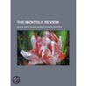 The Monthly Review by Ralph Griffiths