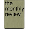 The Monthly Review door Unknown Author