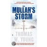 The Mullah's Storm door Thomas W. Young