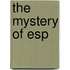 The Mystery Of Esp