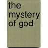 The Mystery of God door U.S. Government