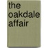 The Oakdale Affair