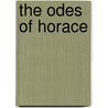 The Odes of Horace door Quintus Horatius Flaccus