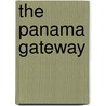 The Panama Gateway door Joseph Bucklin Bishop