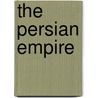 The Persian Empire door Amelie Kuhrt