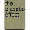 The Placebo Effect door David Rotenberg