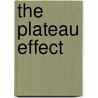 The Plateau Effect door Hugh Thompson