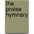 The Praise Hymnary