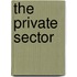 The Private Sector